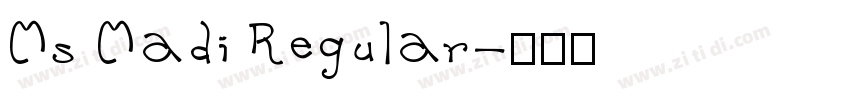 Ms Madi Regular字体转换